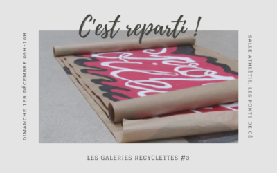 Les Galeries Recyclettes #3 | Appel à candidatures !